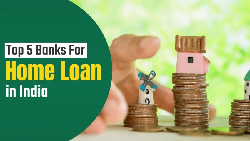 banks for home loans